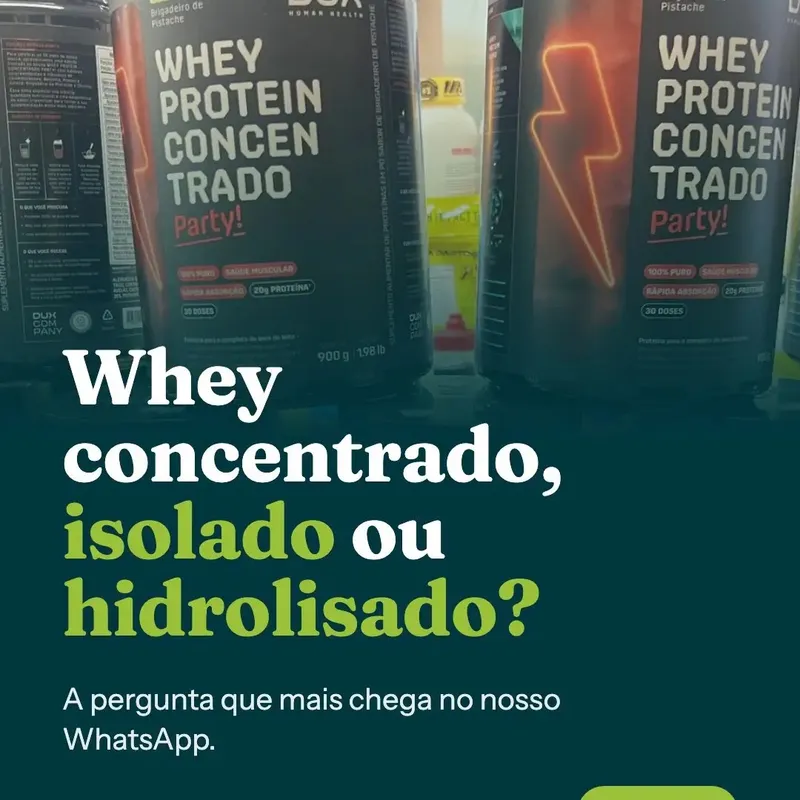 Capa do carrossel da QuickFit com a pergunta "Whey concentrado, isolado ou hidrolisado?" sobre potes de Whey Protein Concentrado da Dux, edição Party!